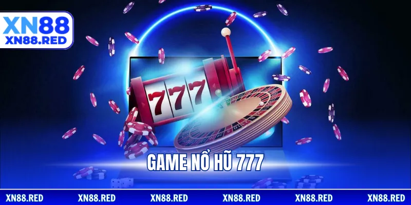 Game nổ hũ 777